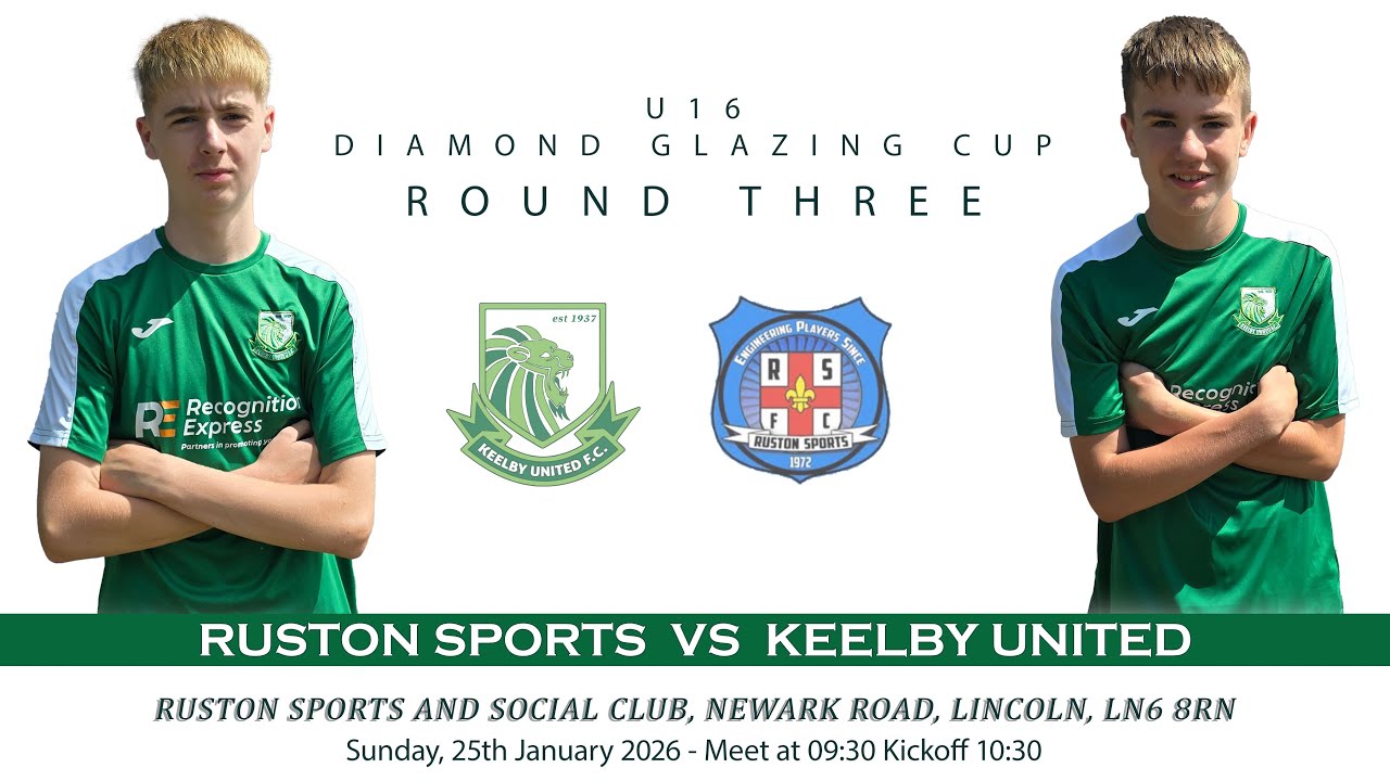2026-01-25 - Ruston Sports 6-2 Keelby United (Diamond Glazing Cup Round 3)