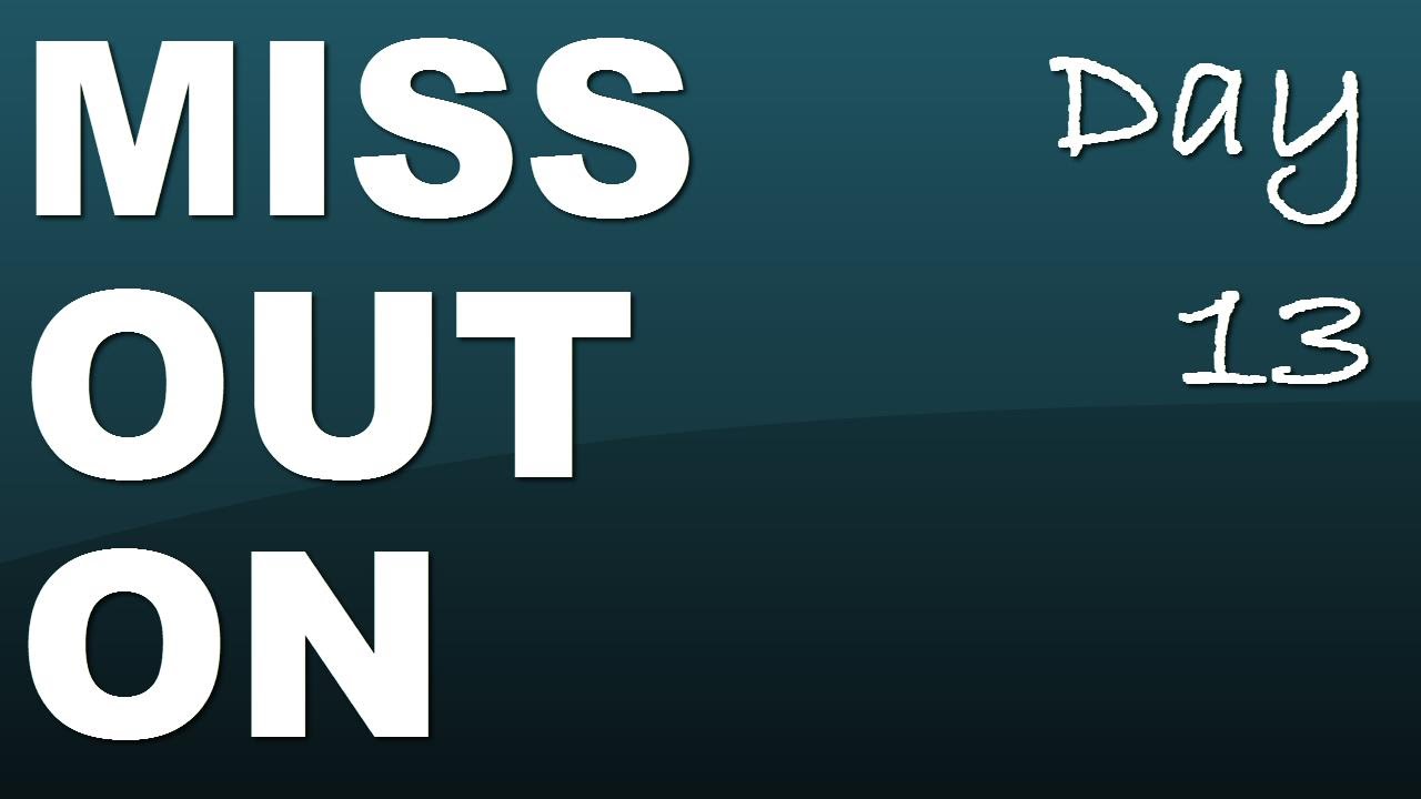 Phrasal verb: miss out on - Day 13 with JenniferESL
