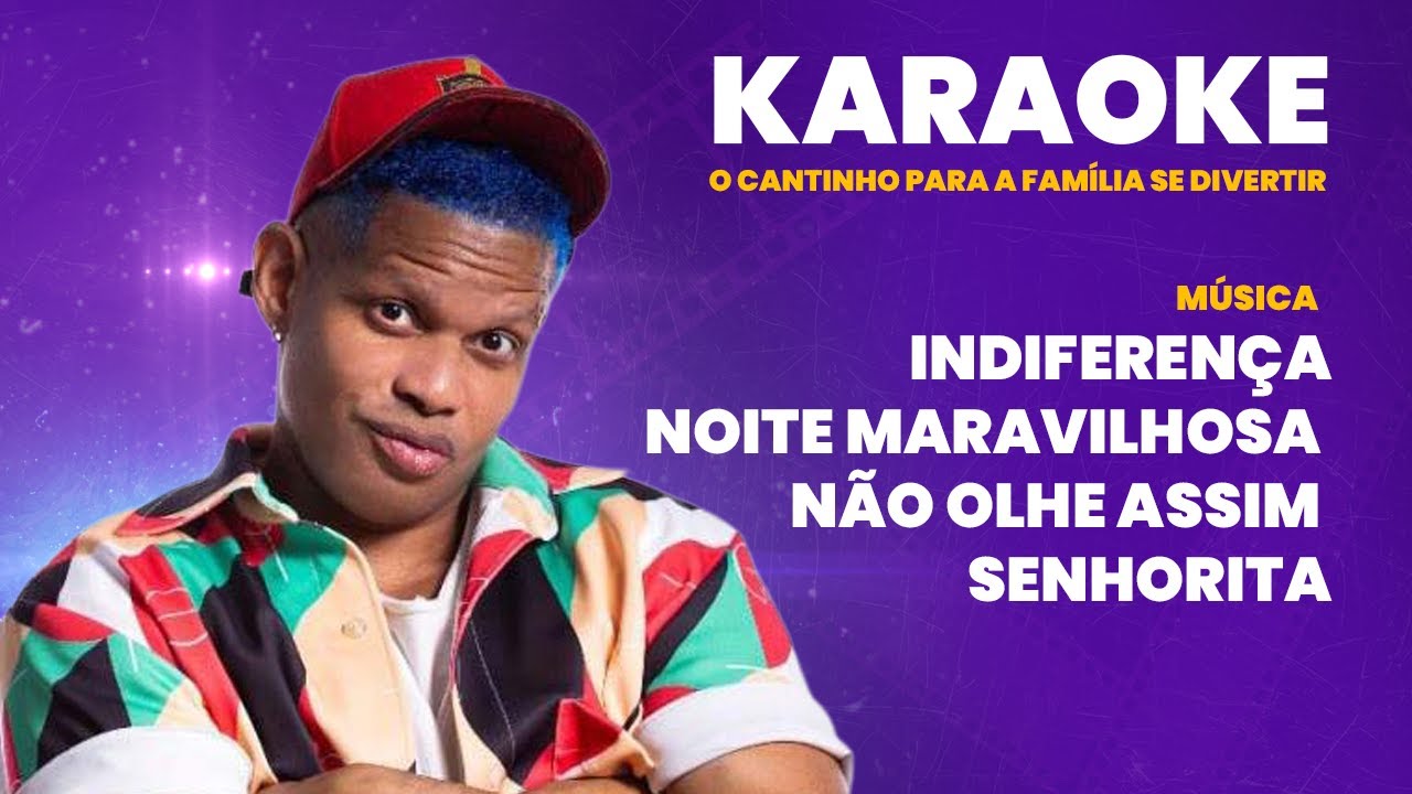 KARAOKE dan ventura | INDIFERENÇA |  NOITE MARAVILHOSA |  NÃO OLHE ASSIM  | SENHORITA