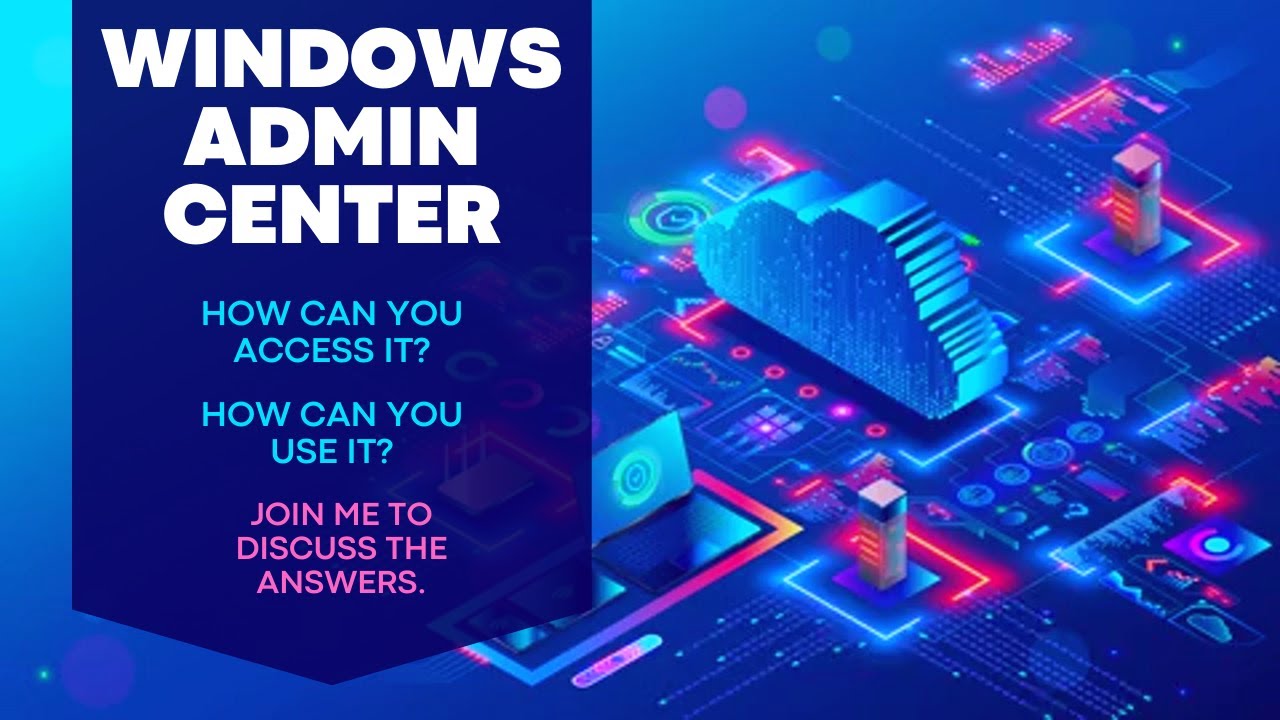 Windows Admin Center