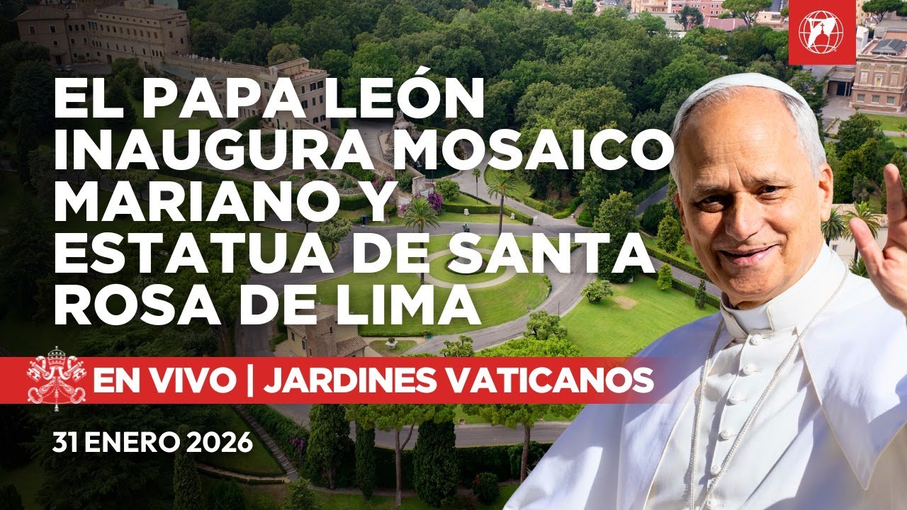 EN VIVO| Jardines Vaticanos | El Papa León XIV inaugura estatua de Santa Rosa de Lima | 2026