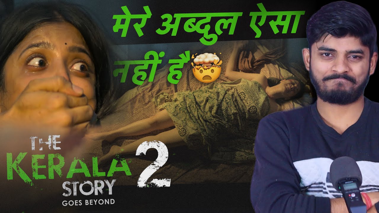पूरा ही EXPOSE कर दिया || The Kerala Story 2 Goes Beyond REVIEW || RSM Filmwale