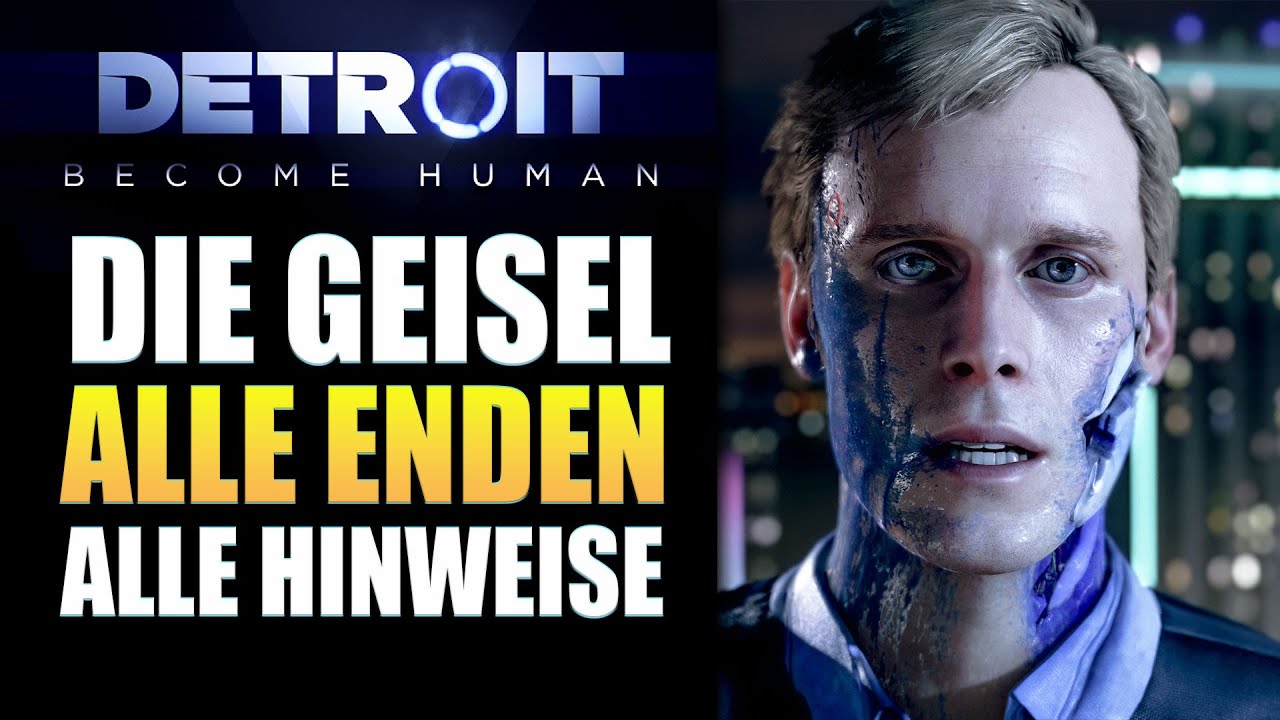 Bad Ass Ende oder Total Drama? Das geht in DIE GEISEL in Detroit beome Human!