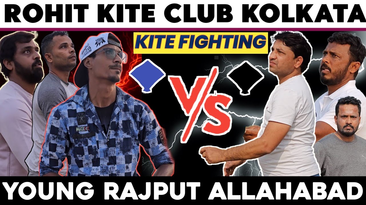 KOLKATA VS ALLAHABAD 🔥 || Rohit Kite Club Kolkata VS Young Rajput Kite Club allahabad Kite Fighting