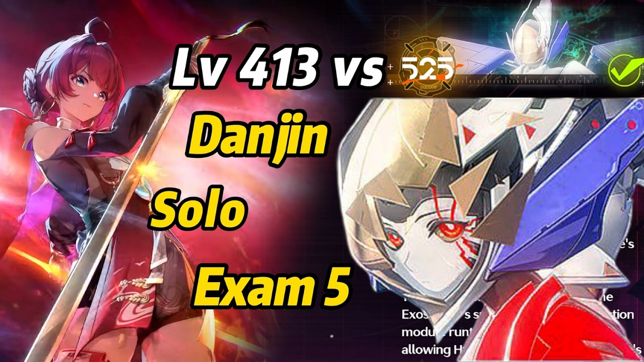 Danjin solo Hyvatia Exam 5 ( Level 413 solo Level 525 ) | Wuthering Waves