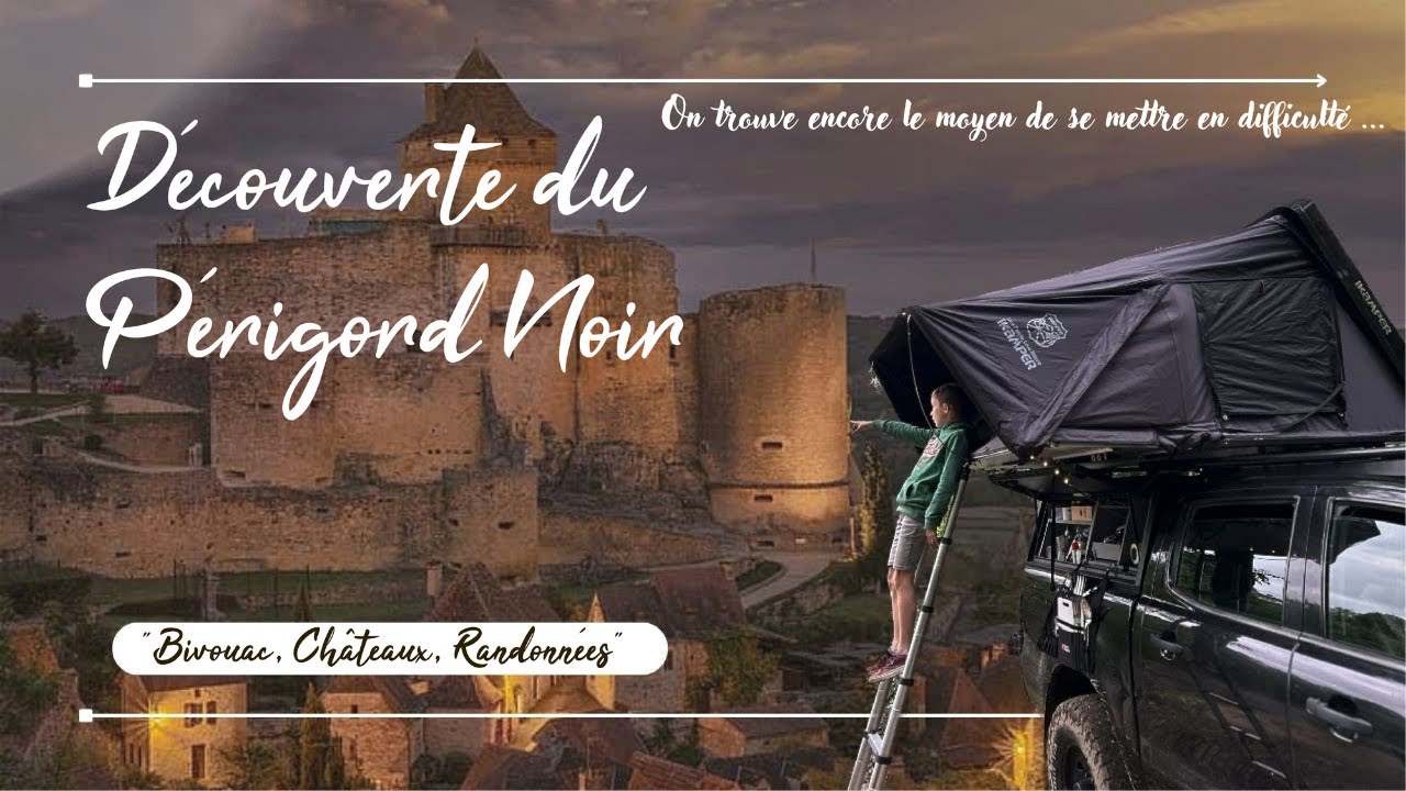 On bivouac dans le Périgord noir