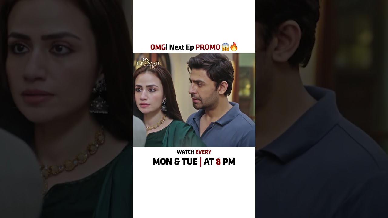 OMG! NEXT ep PROMO #BasTeraSaathHo 🔥 #farhansaeed | #sanajaved | #shorts