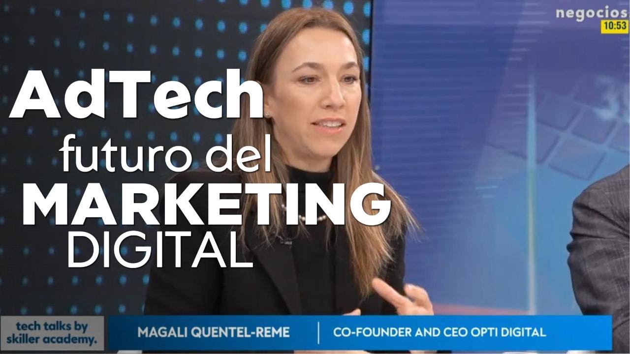 &iexcl;Revoluci&oacute;n en #AdTech! Descubre las #Tendencias del #Futuro con Expertos de Skiller Academy