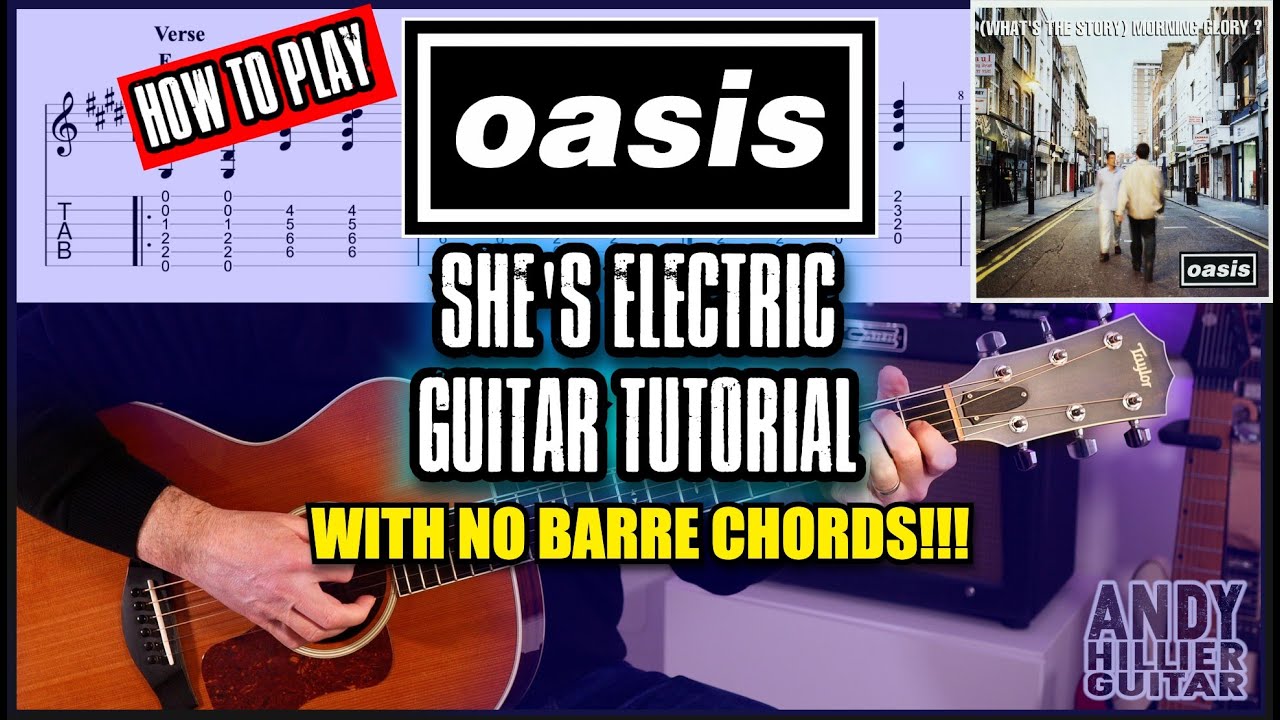 Oasis - She's Electric | Guitar Tutorial (No Barre Chords!)