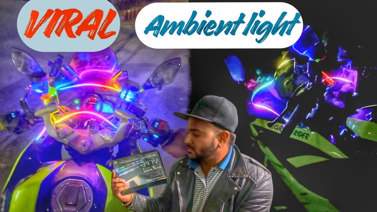 Viral Ambient Light install in my bike