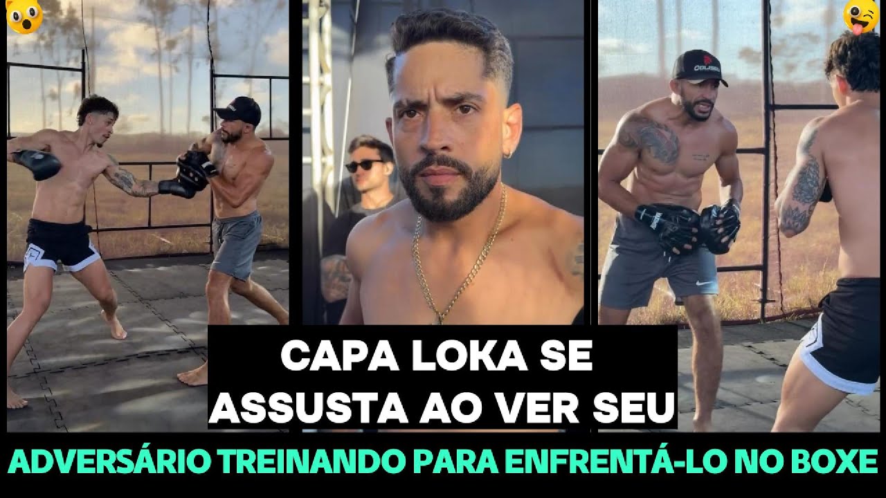 CAPA LOKA SE ASSUSTA AO VER SEU ADVERS&Aacute;RIO TREINANDO PARA ENFRENT&Aacute;-LO NO BOXE