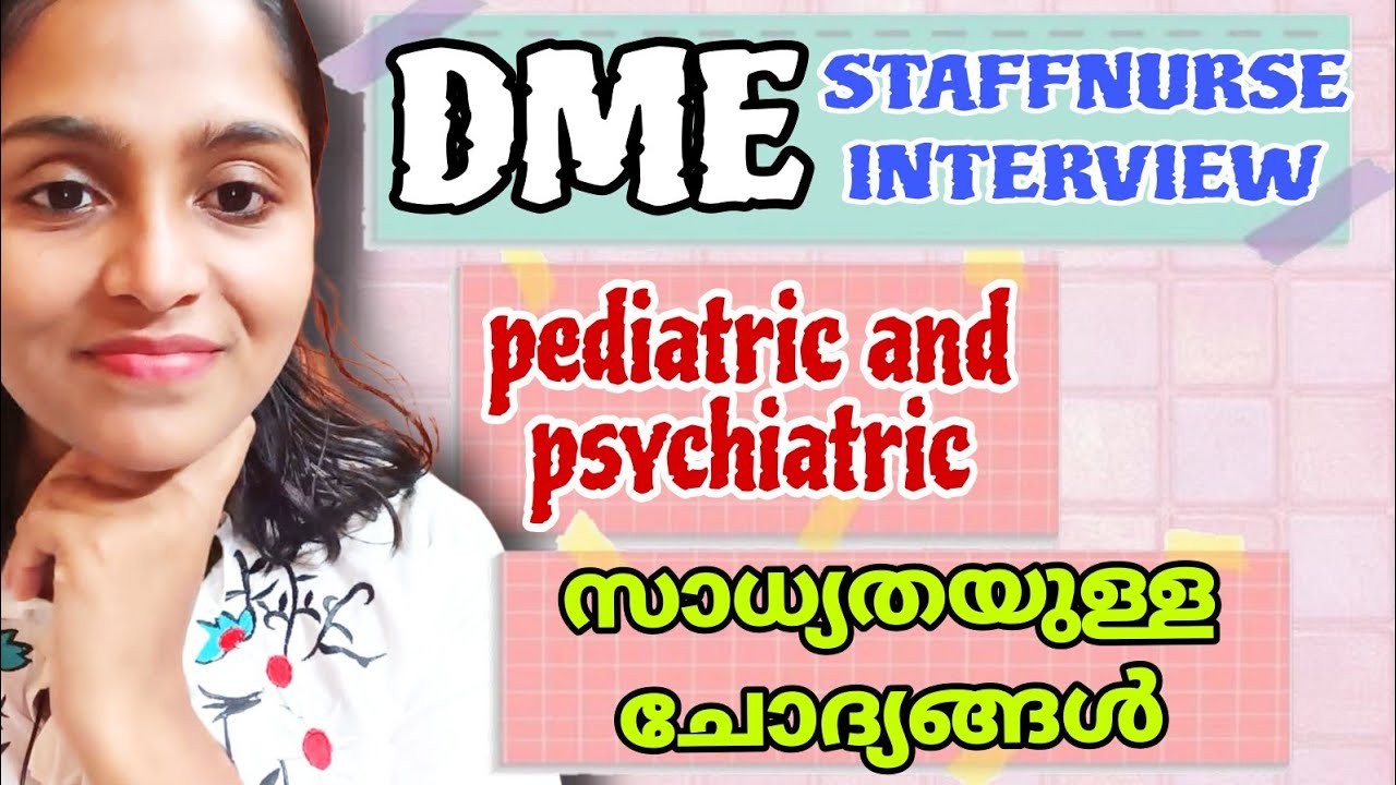 💯DME Nursing officer grade 2 Interview|Pediatric and Psychiatric Related Q&A👌🏼|#staffnurse