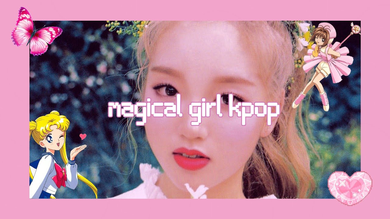 kpop but you're in a magical girl anime