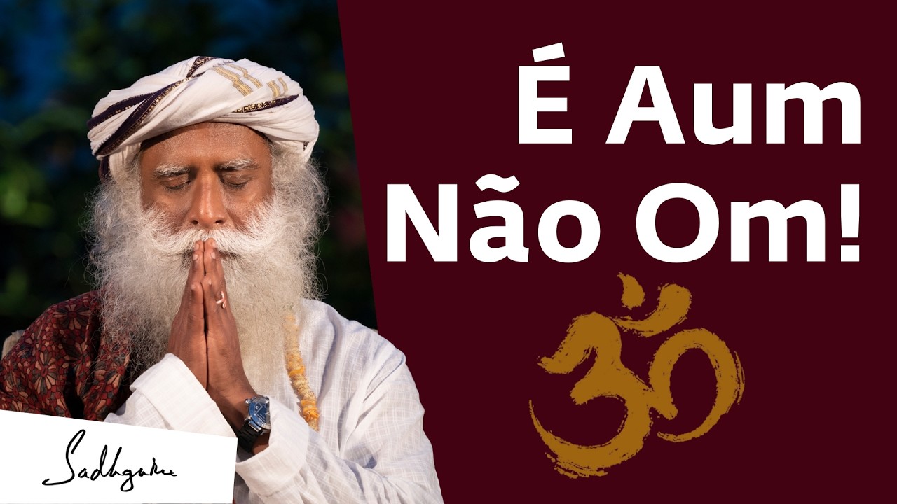 Entoe AUM: Reduza o Medo em Minutos | Sadhguru Português