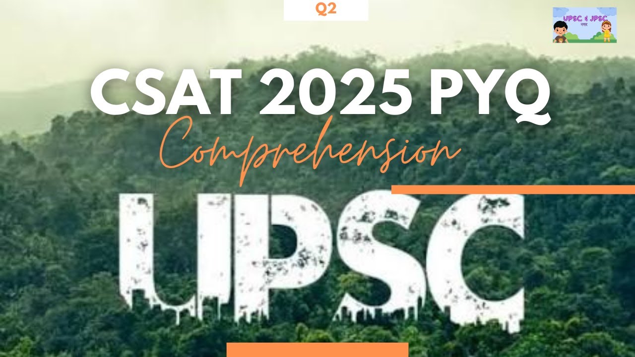 Upsc Csat Pyq 2025 solved Comprehension Question 2 with detailed explanation#upscpreparation#upscpyq