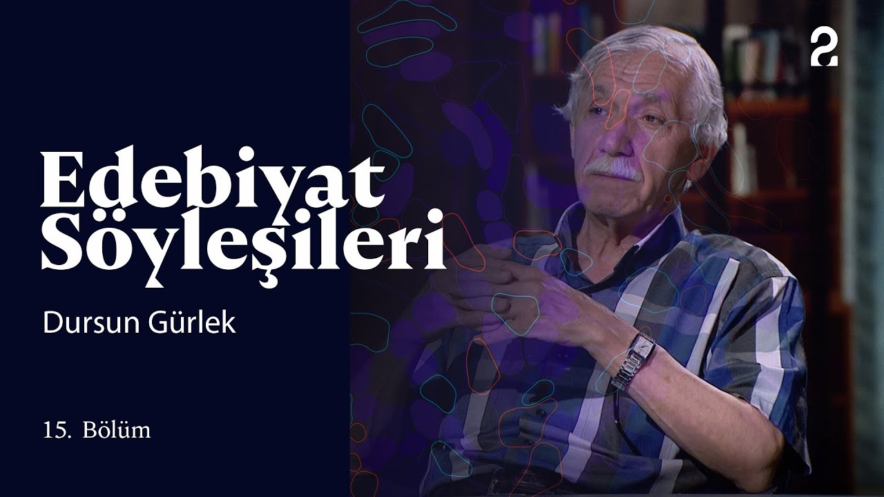 Edebiyat Söyleşileri | Dursun Gürlek | 15. Bölüm @trt2