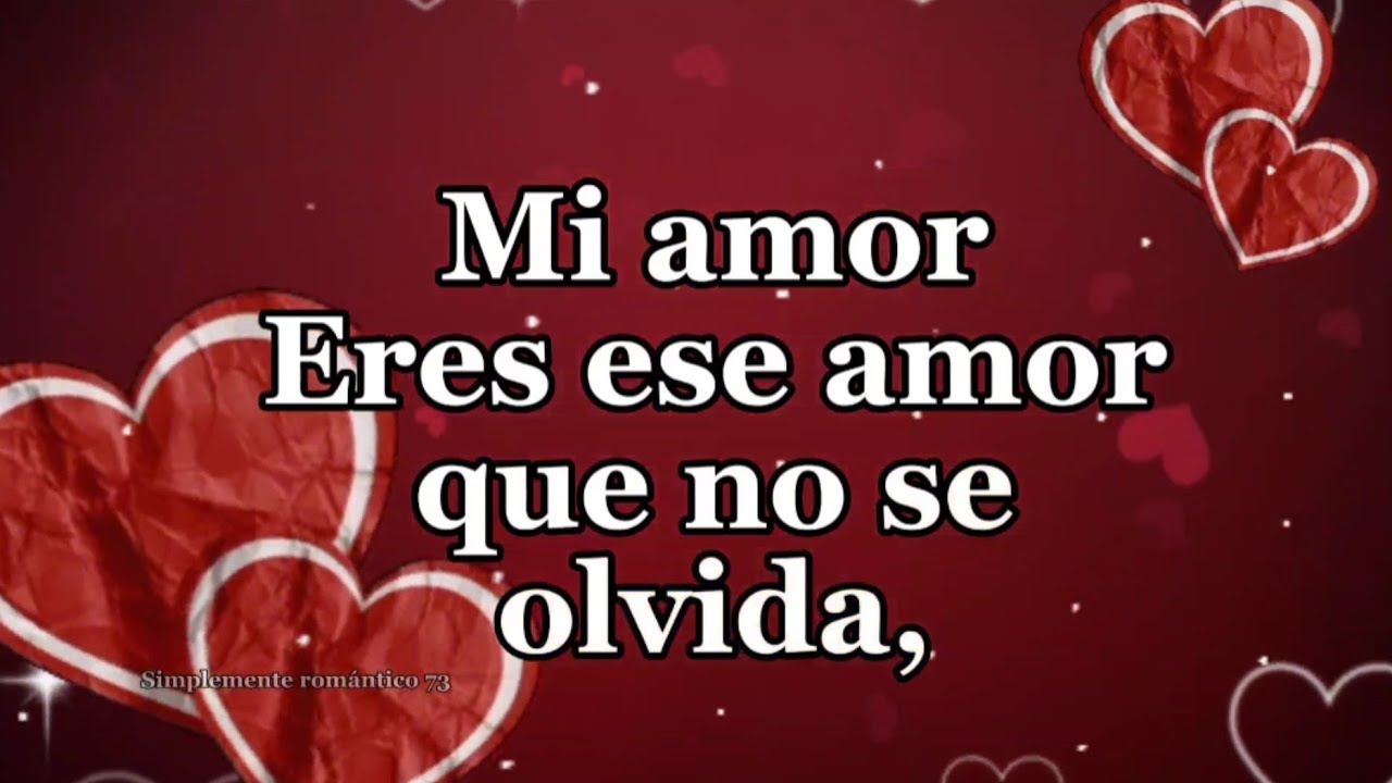 ❤️Hola mi amor mira este MENSAJE bonito de AMOR es para ti TE AMO