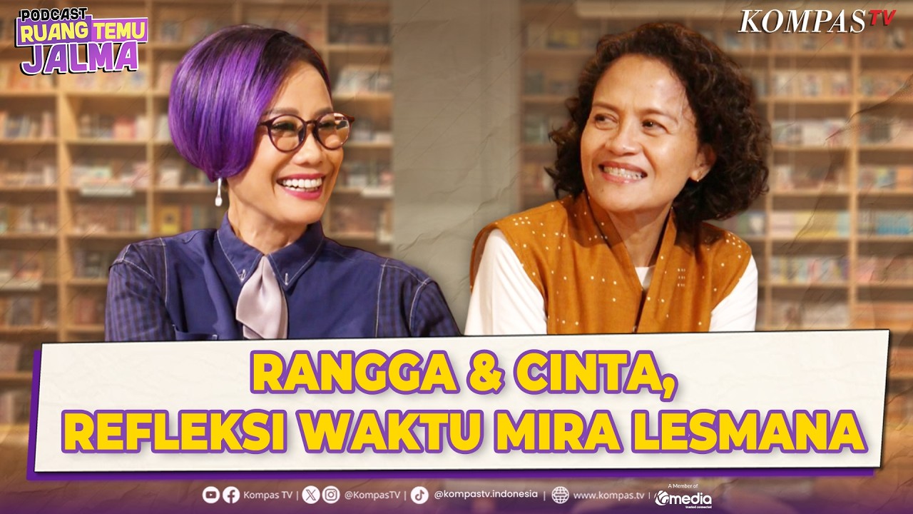 Rangga & Cinta, Refleksi Waktu Mira Lesmana | Ruang Temu Jalma 04