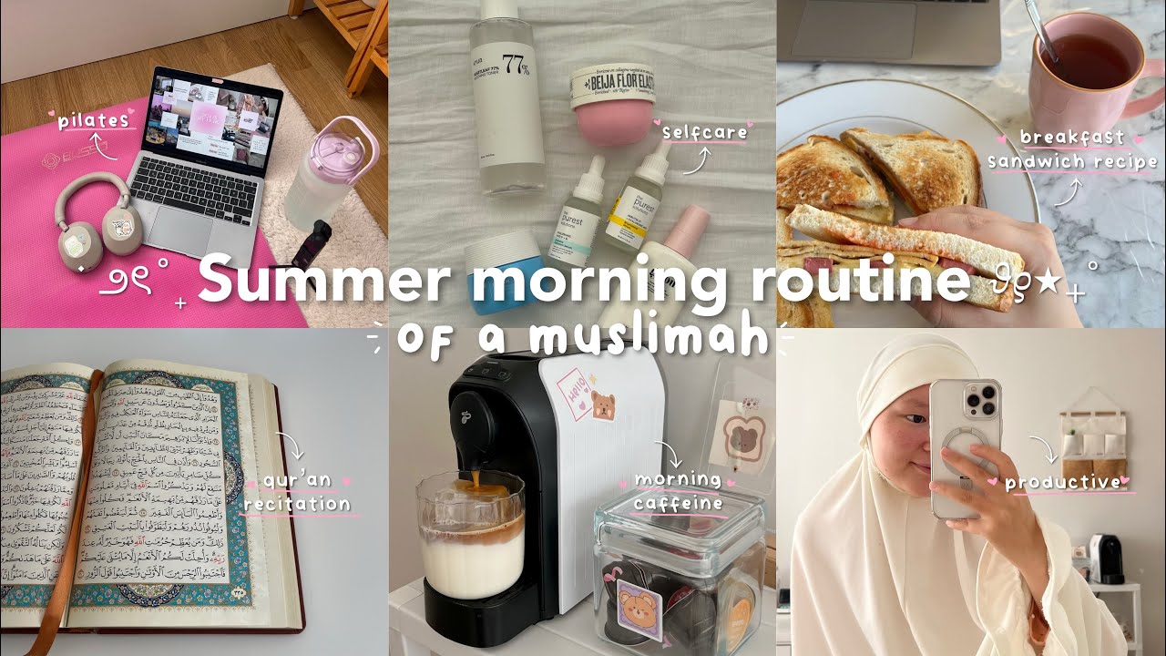 5AM SUMMER MORNING ROUTINE 2024 ☀️ | Productive, islamic habits, motivational🌷