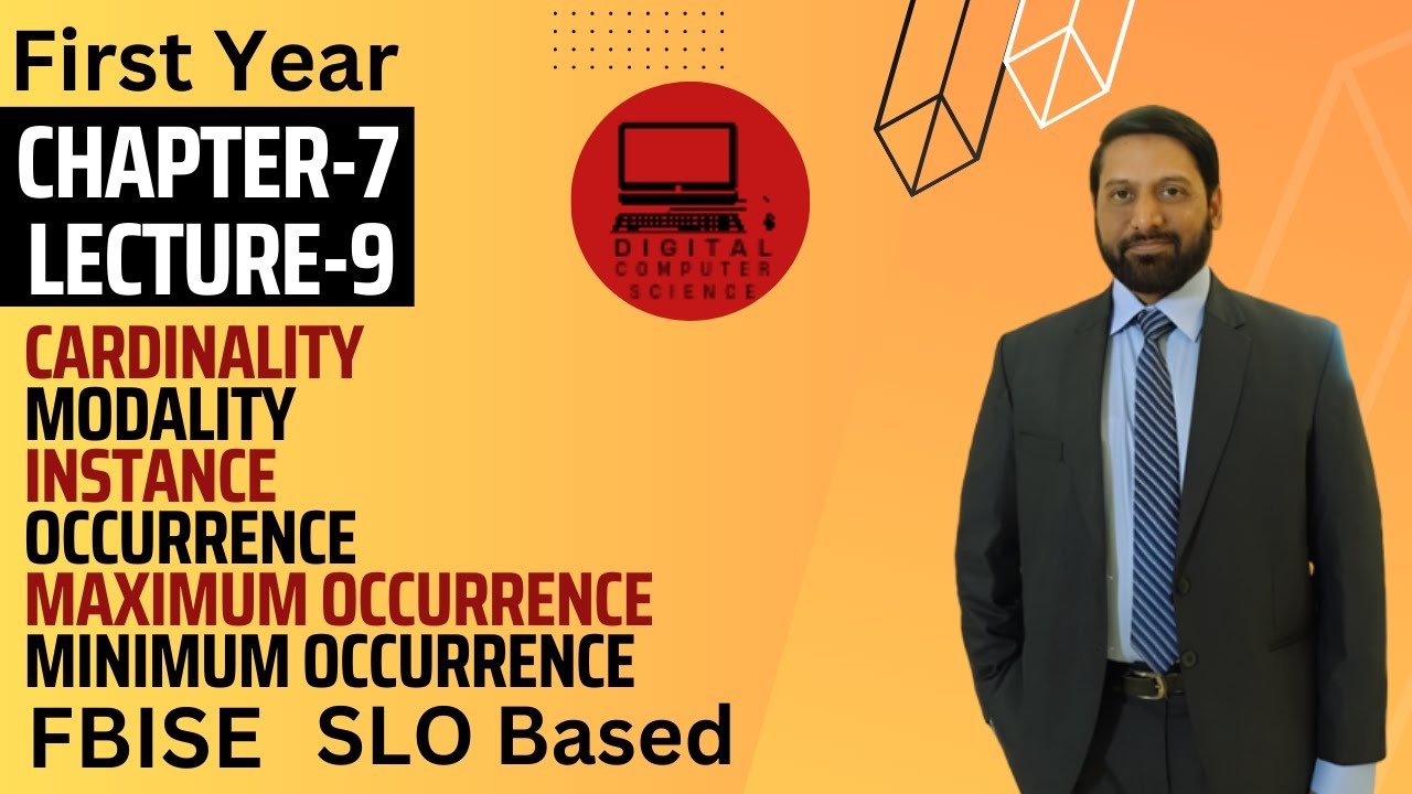 Ch 07 Lec 09 | Cardinality | Modality | Instance | Maximum Occurance | Minimum Occurance | HSSC-1