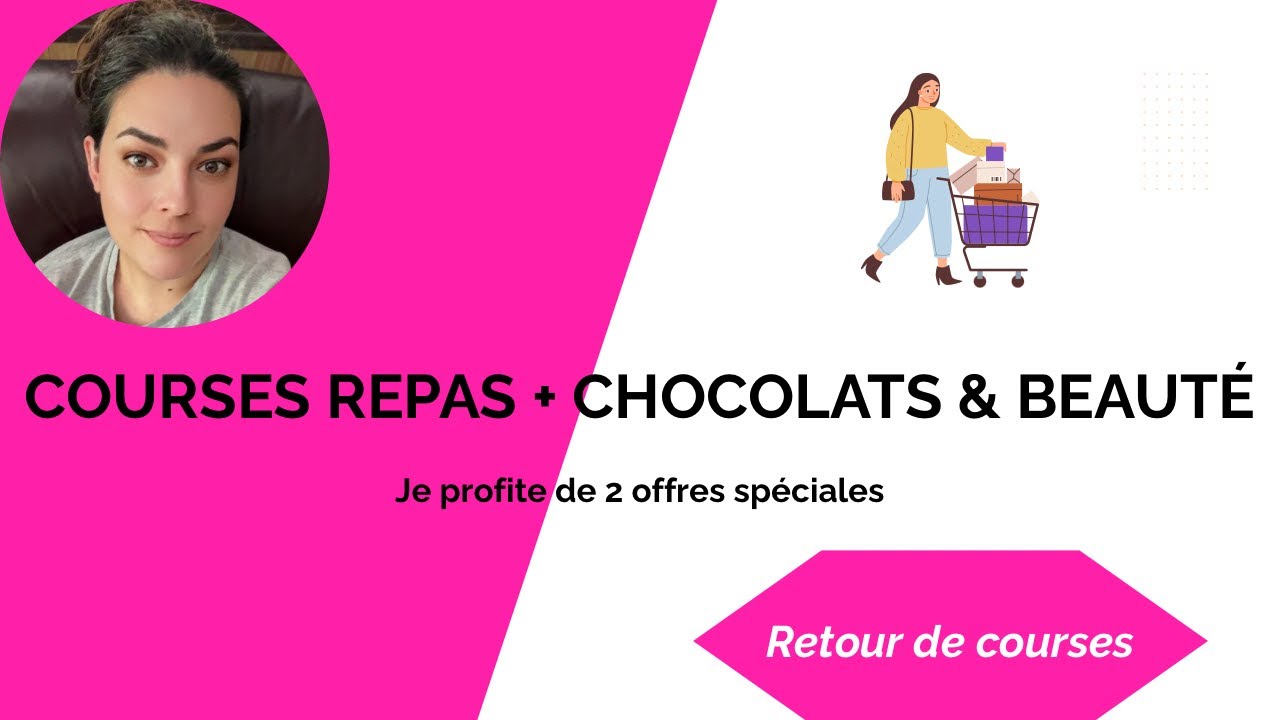 #33 🛒 Retour de Courses | Tous malade 🤒 | Bons d’achat chocolats 🍫 & 50% cagnottés sur la beauté🧴