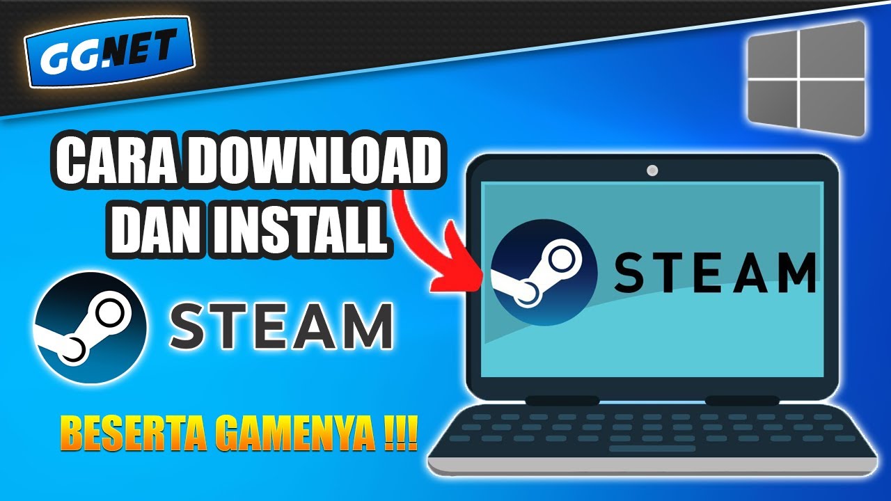 Cara Download Steam dan Gamenya 2024