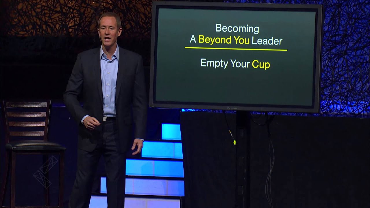 Andy Stanley: Empty Your Cup