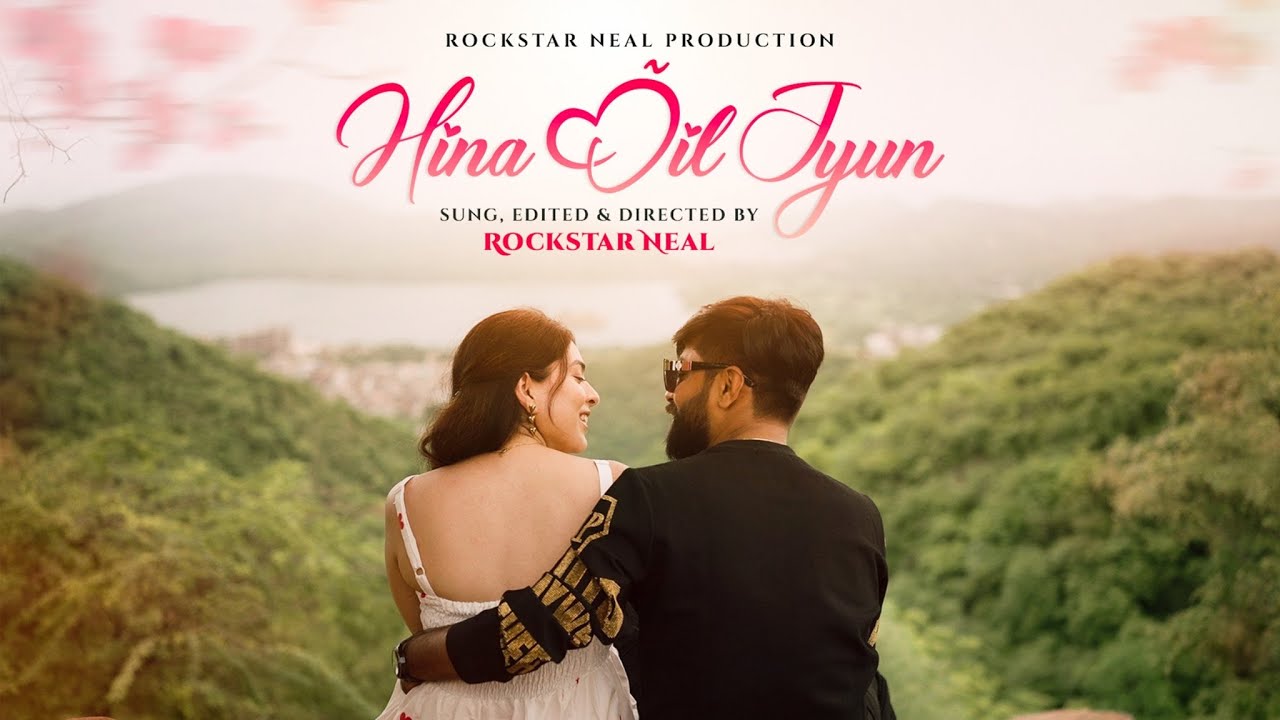 Hina Dil Jyun | Rockstar Neal | Sindhi Song | 4k Sindhi Love Song 2025 | ft. Bhagyashri Dariyani