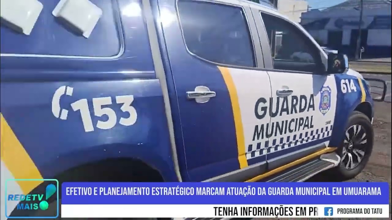 Efetivo e planejamento estratégico marcam atuação da Guarda Municipal em Umuarama