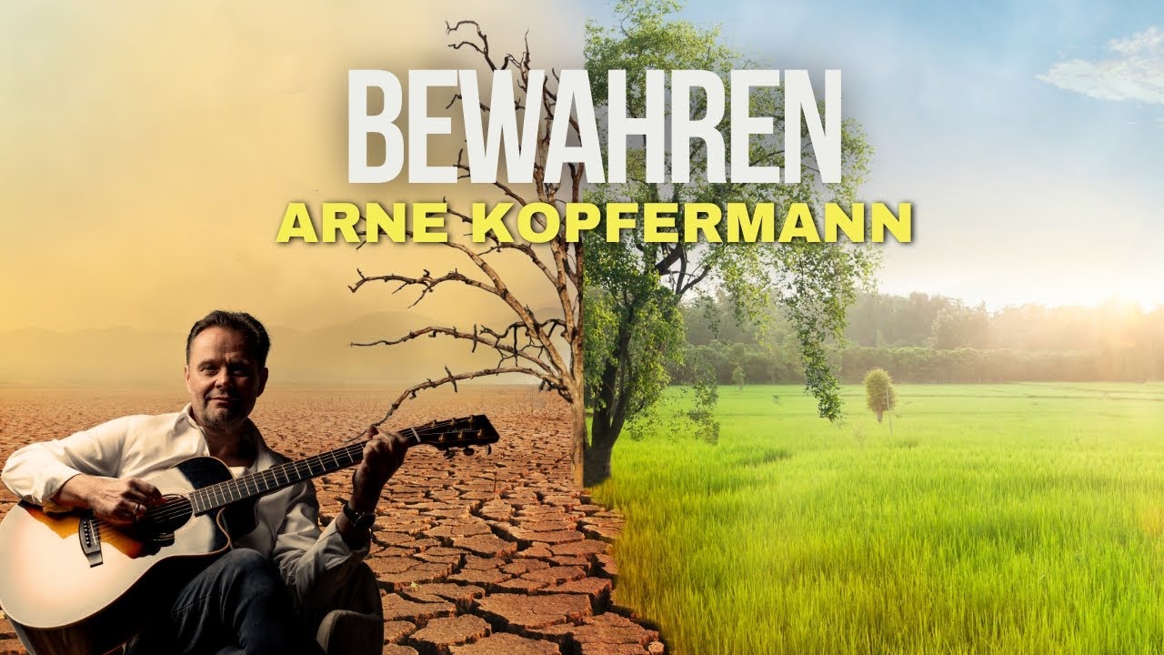 Bewahren - Arne Kopfermann, feat. Benjamin Gail (Lyric Video)