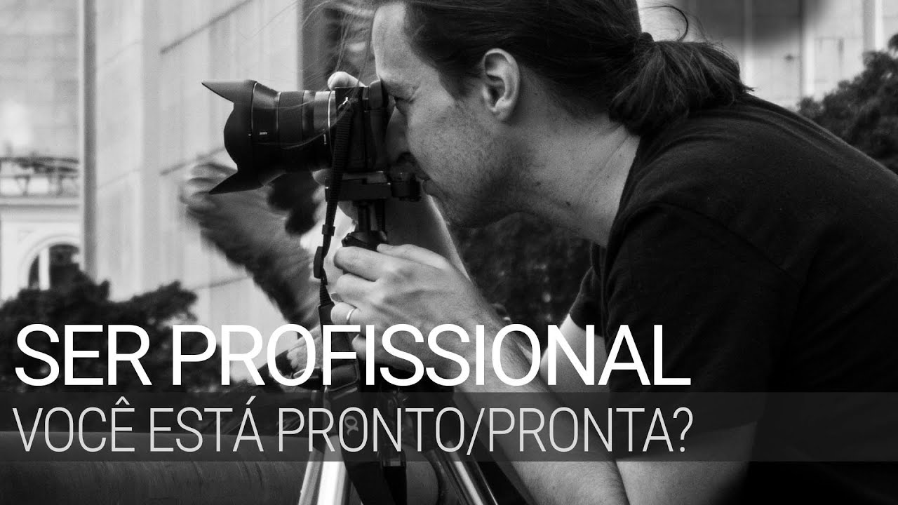 Você está pronta, ou pronto, para ser profissional? #fotografia #carreira
