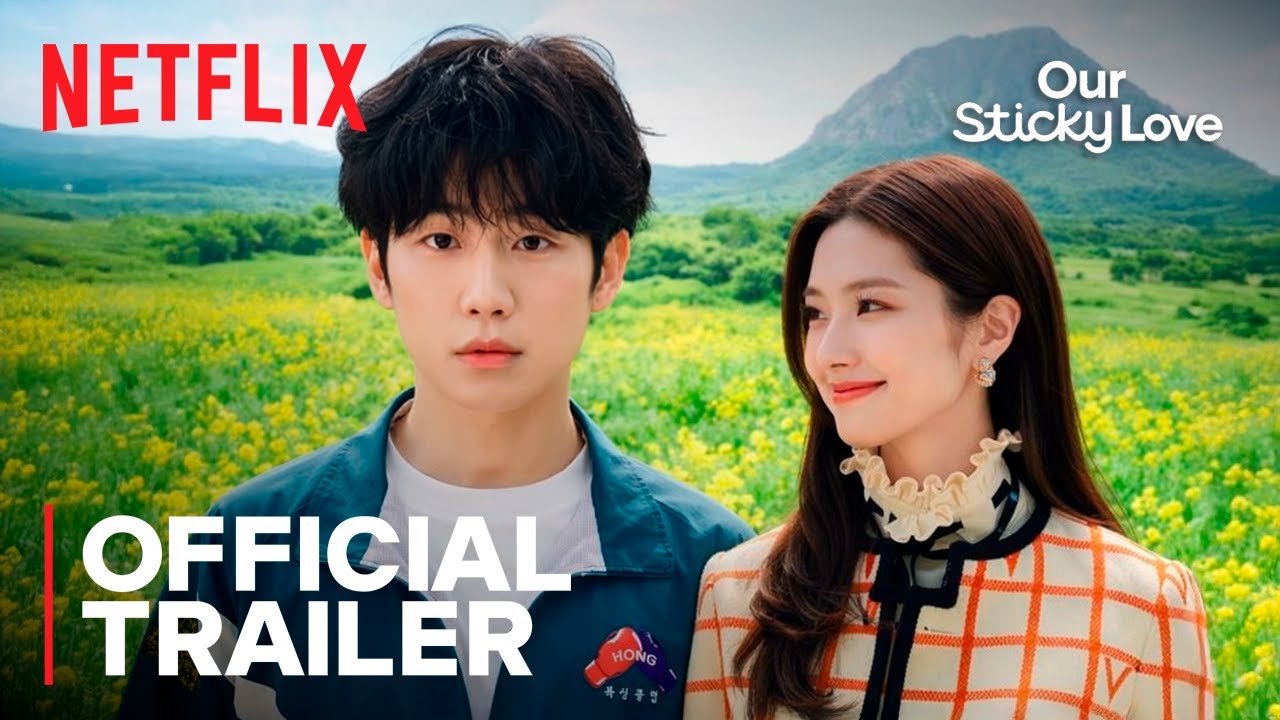 Our Sticky Love | Official Trailer 2026 | Netflix | Jung Hae-in, Ha Young