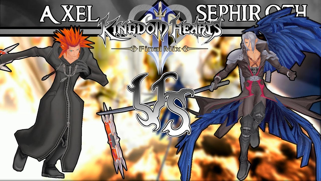 [KH2FM] Immolation Axel vs Retributal Sephiroth