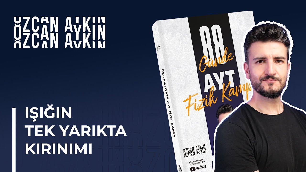 Tek Yarıkta Kırınım | Dalga Mekaniği | 88 Günde AYT Fizik Kampı | 50. Gün