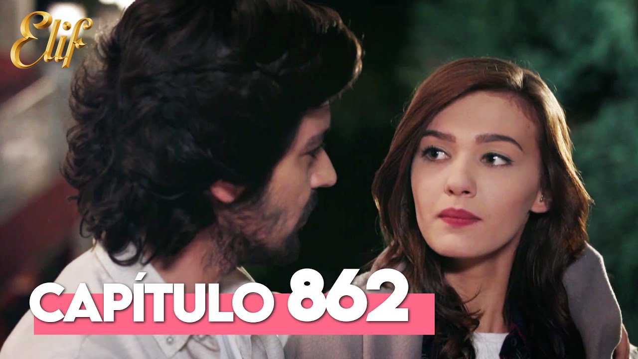Elif Cuarta Temporada Capítulo 862 | Elif Capítulo 862