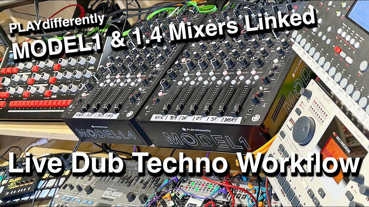 Live Dub Techno Workflow with Linked PLAYdifferently MODEL1 + 1.4 Mixers