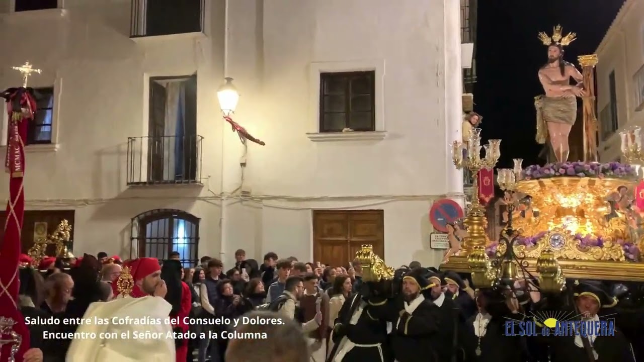 Encuentro Cofradías Consuelo y Dolores - Señor Atado Columna - Antequera 2024
