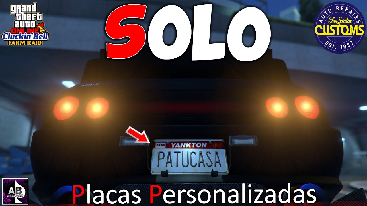 SOLO - PLACAS Personalizadas en GTAV Online - PC, PS4, PS5 & XBOX | ASBLACK