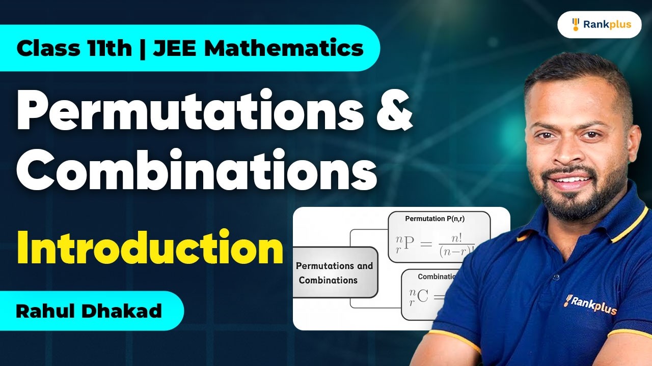 Permutations & Combinations | Introduction | Class 11th | JEE Mathematics | Rankplus