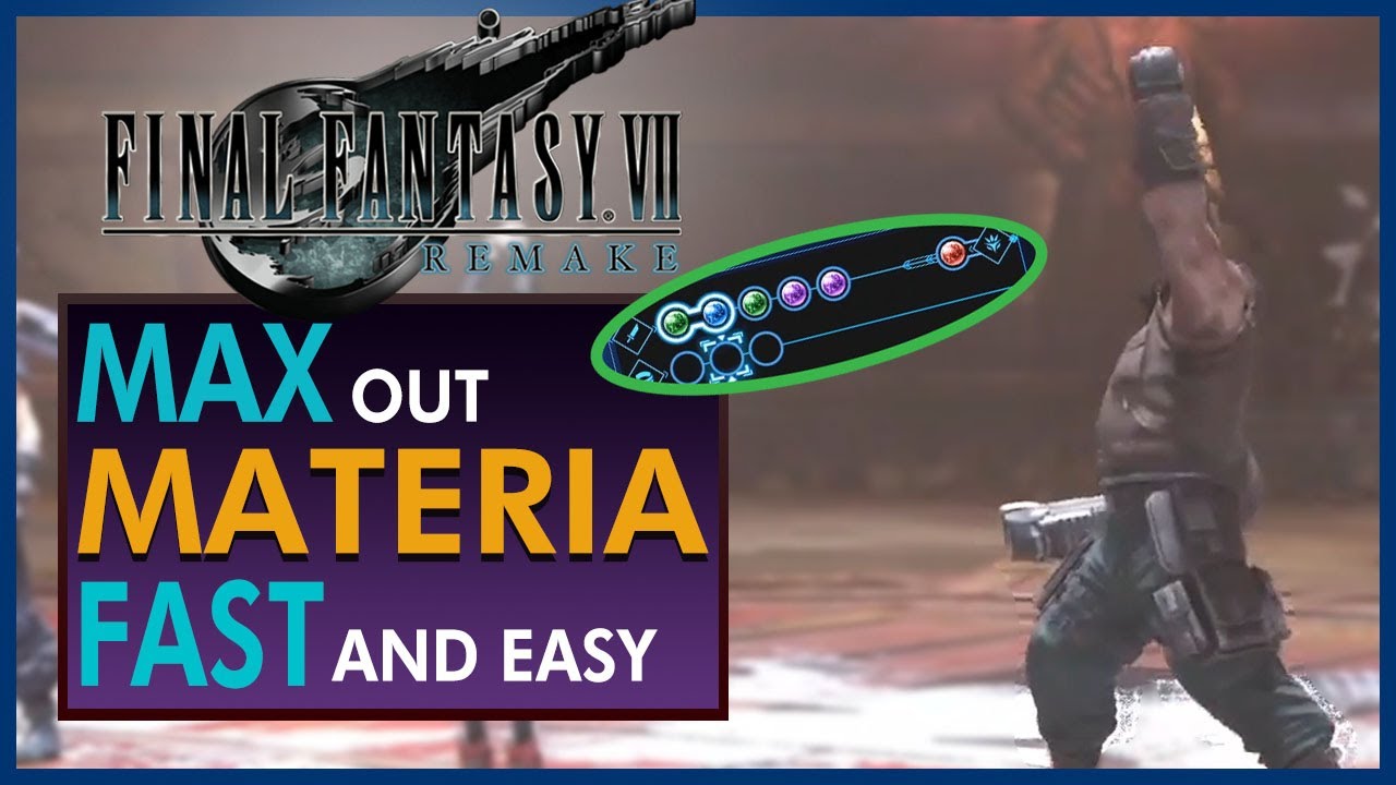 Final Fantasy 7 Remake — быстрая прокачка материи