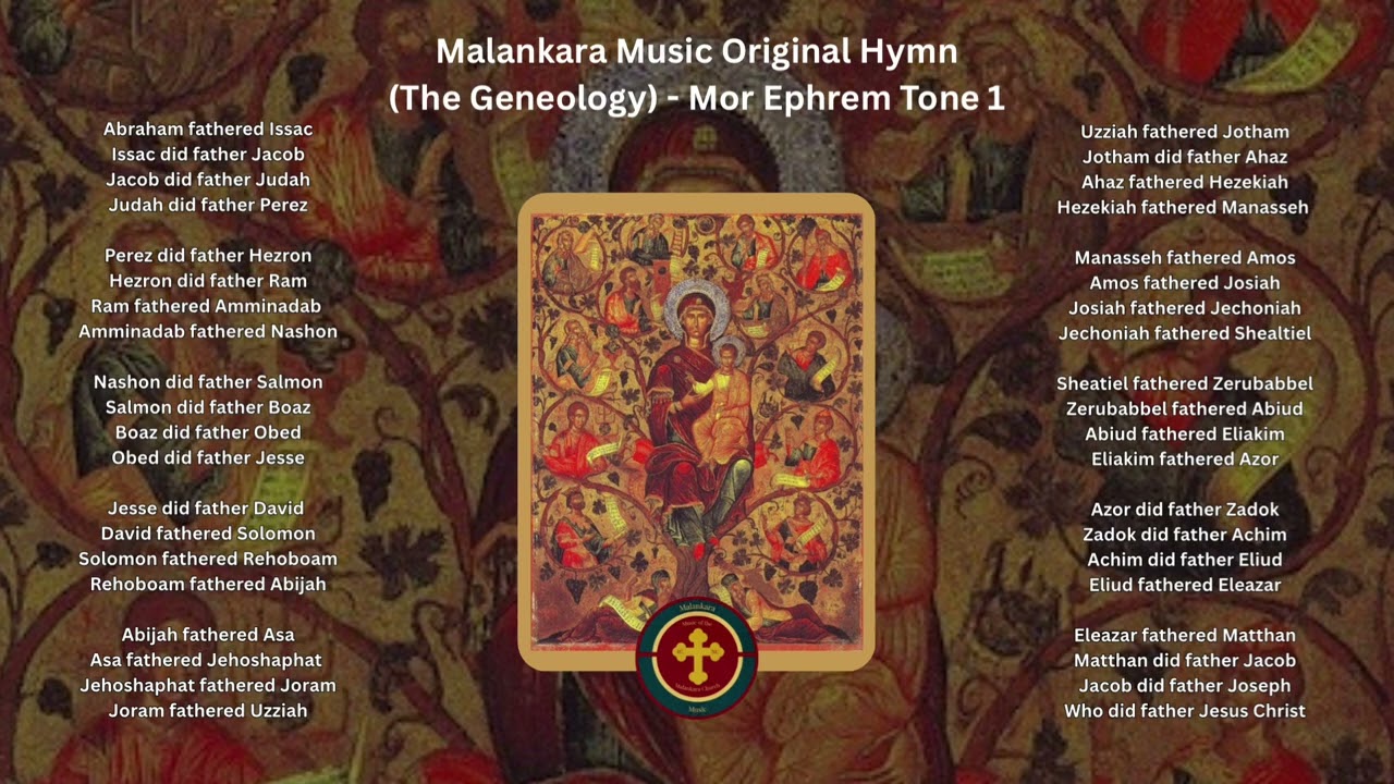 &ldquo;The Genealogy&rdquo; - Mor Ephrem - Tone 1 - Original Hymn 