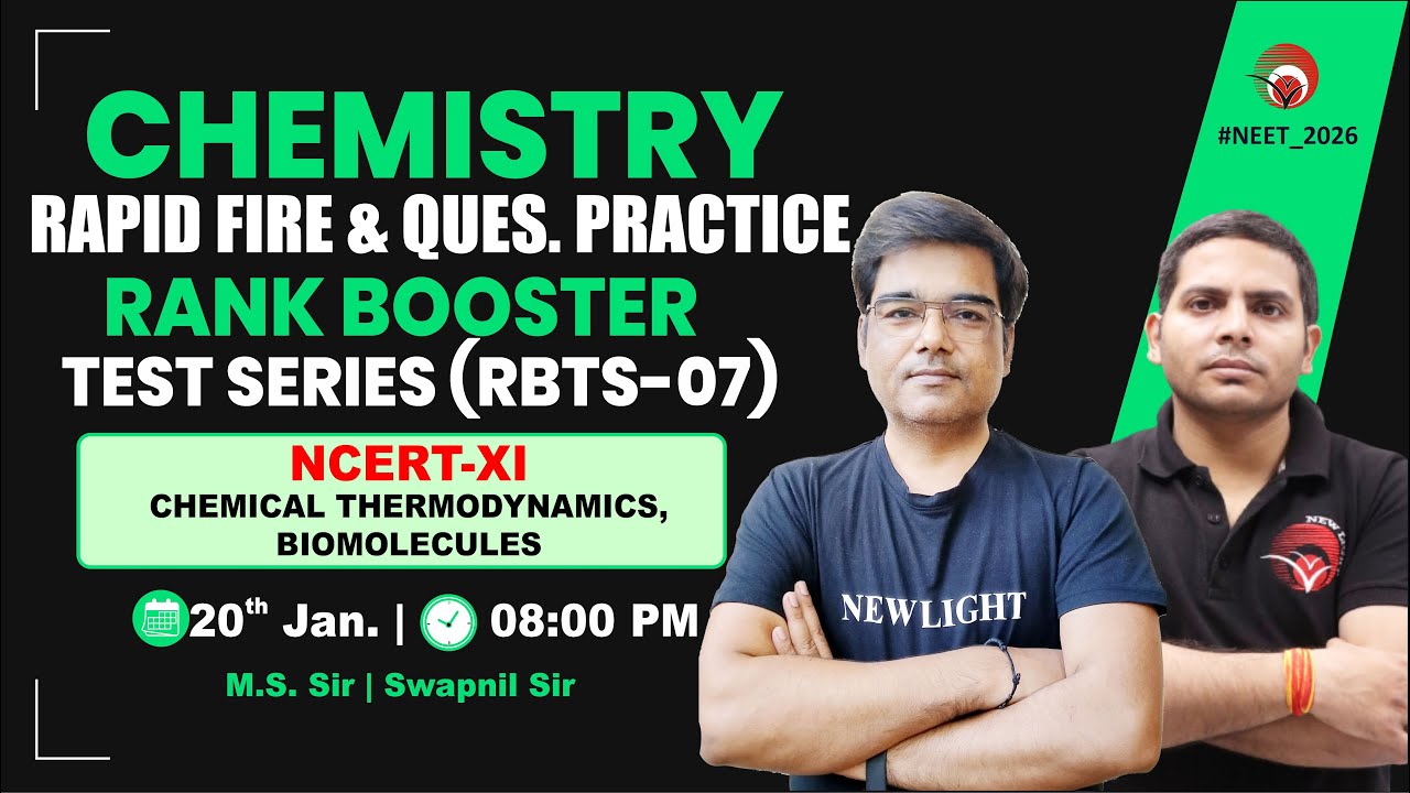 🔴LIVE NEET 2026 CHEMISTRY | RAPID FIRE REVISION | RANK BOOSTER TEST (RBTS-07) | NEW LIGHT #neet_26
