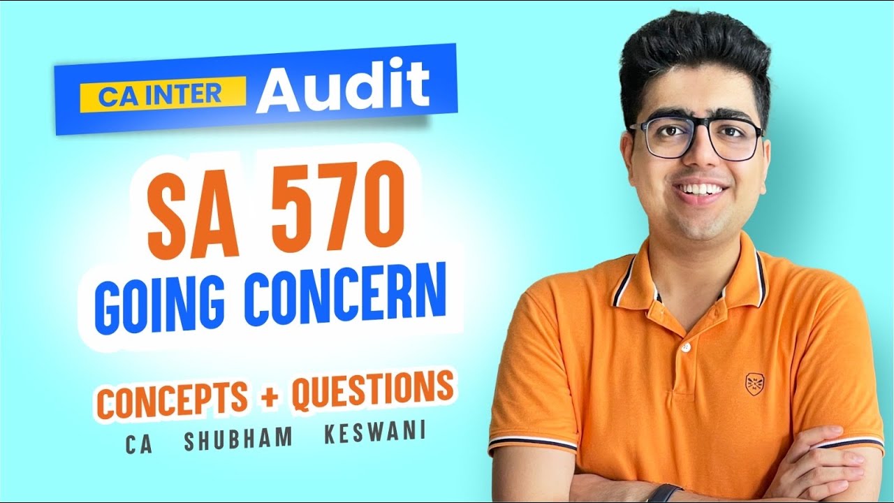 SA 570 Going Concern Revision | CA Inter Audit | CA Shubham Keswani (AIR 8)