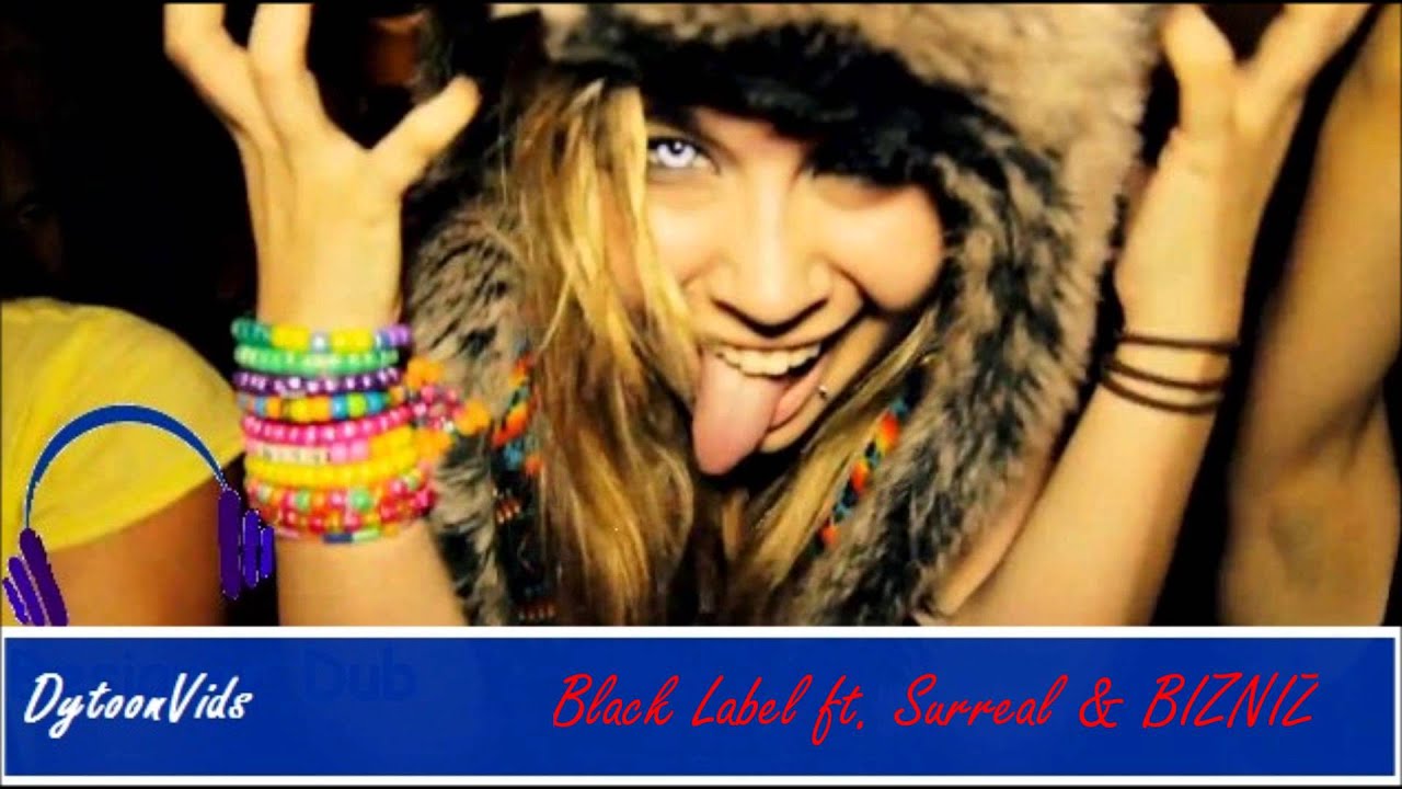 Black Label Shigga ft. Surreal & BIZNIZ HD DUBRAP