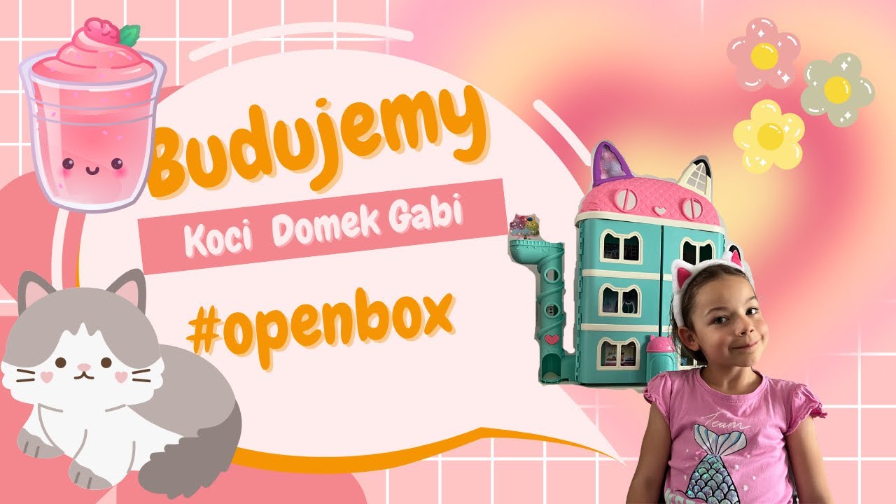 Open box - Budujemy Koci domek Gabi