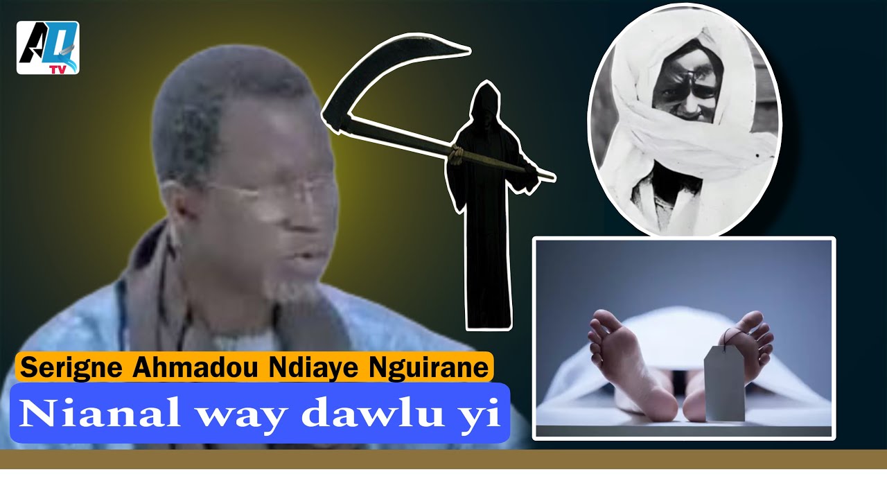 NDAYSAAN 😭 NIANAL WAY DAWLOU YI : PAR SERIGNE AHMADOU NDIAYE NGUIRANE
