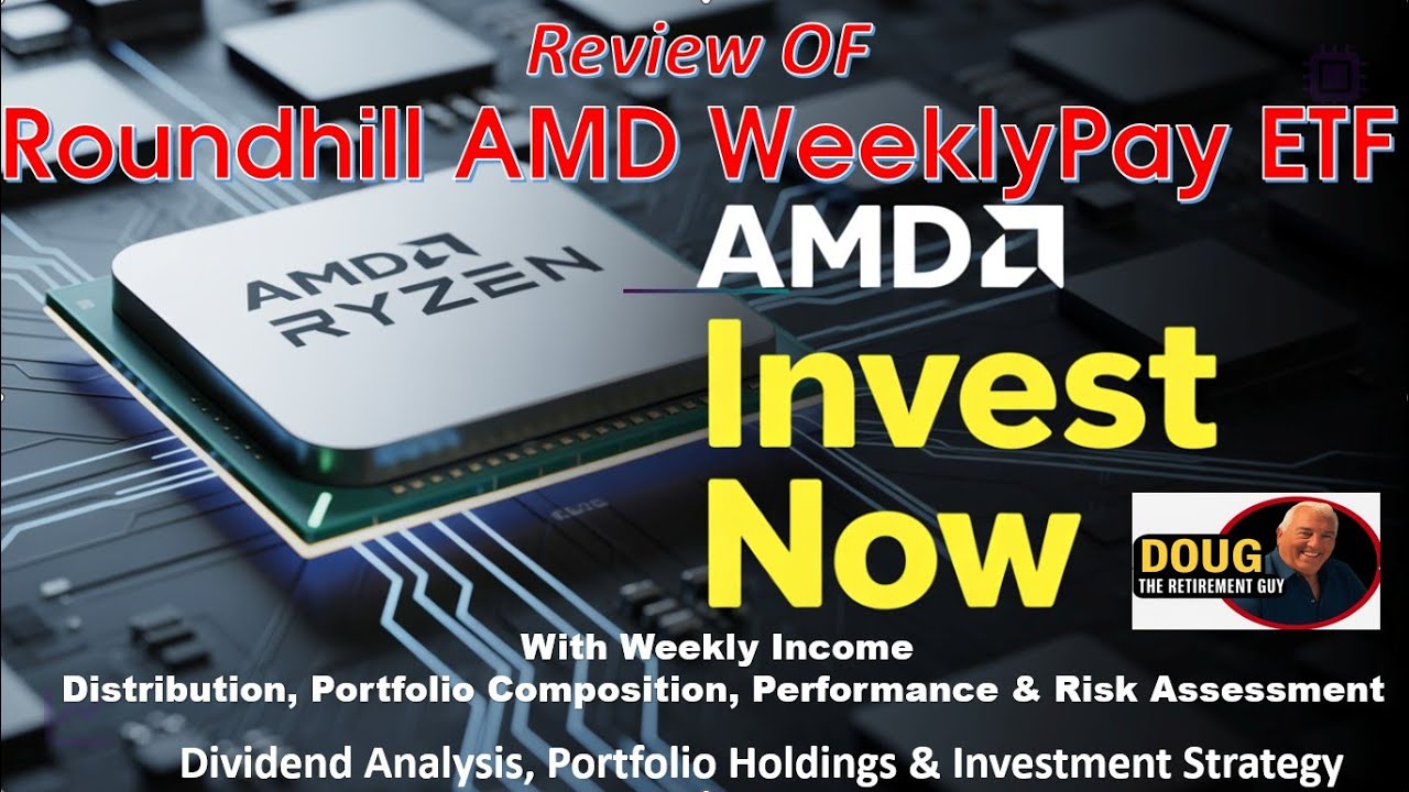 Get Full Roundhill AMD Chip ETF (AMDW) ETF Review & Dividend Breakdown