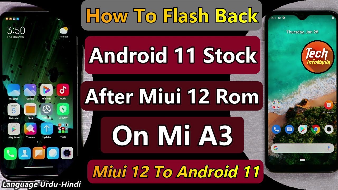 Flash Back Stock Android 11 Rom On Mi A3 After Miui 12