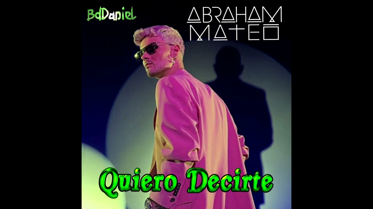 Abraham Mateo - Quiero Decirte (Solo Version)