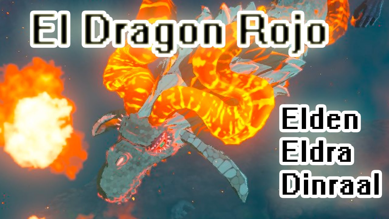 El Dragón Rojo / Elden / Eldra / Dinraal  The Legend Of Zelda Tears of The kingdom